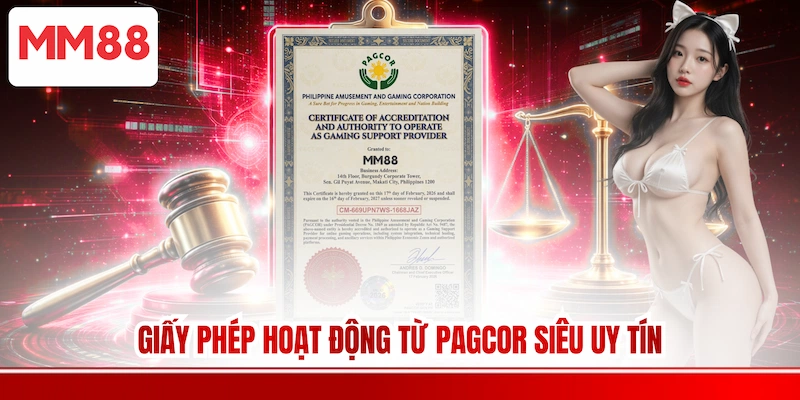 Giấy phép hoạt động từ PAGCOR siêu uy tín